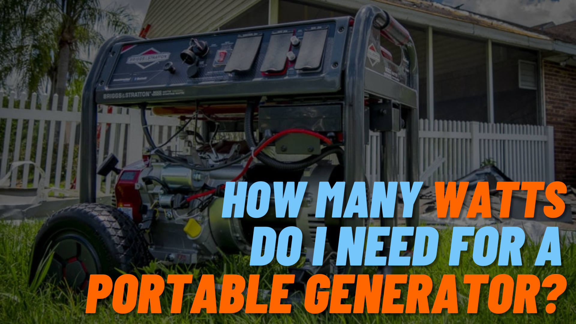 how-many-watts-do-i-need-for-a-portable-generator